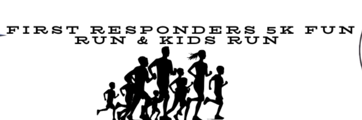 First Responders 5K & Kids Fun Run