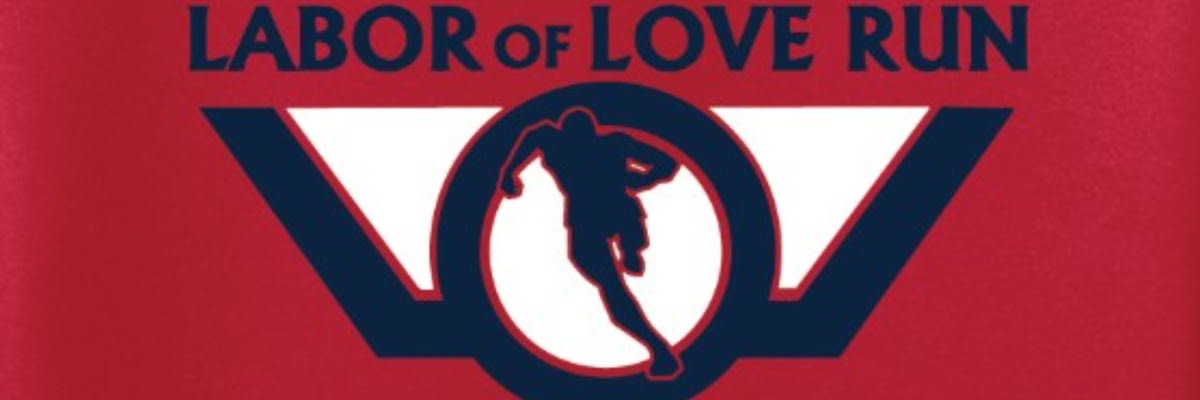 Labor of Love Run