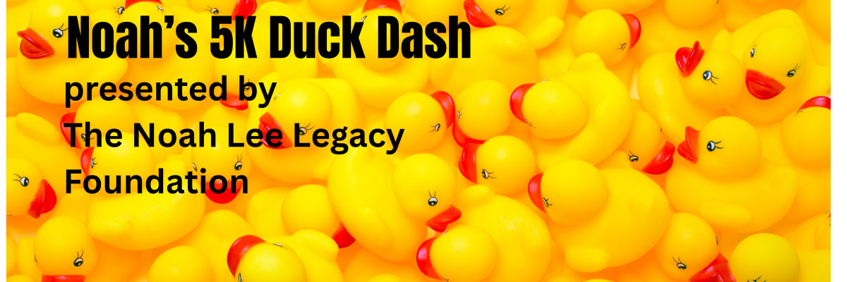 Noah's 5K Duck Dash Run/Walk