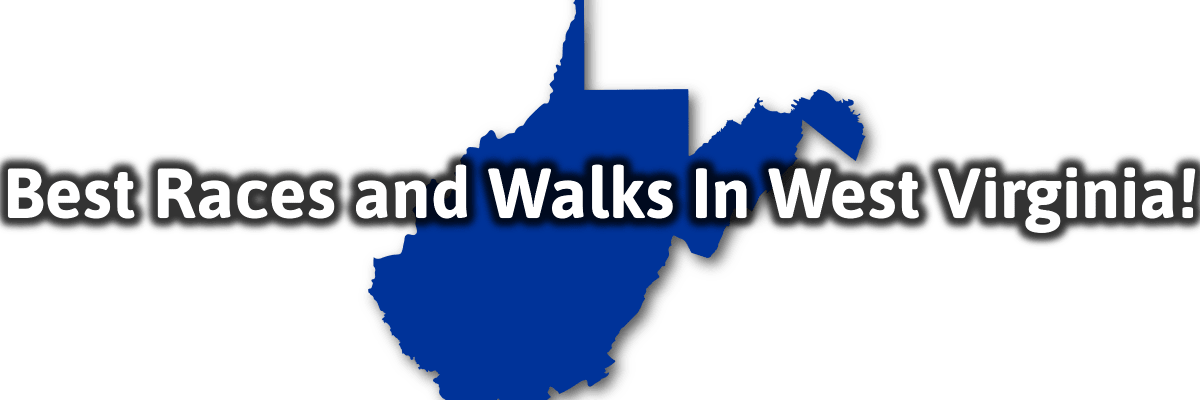 The Best West Virginia Races & Walks