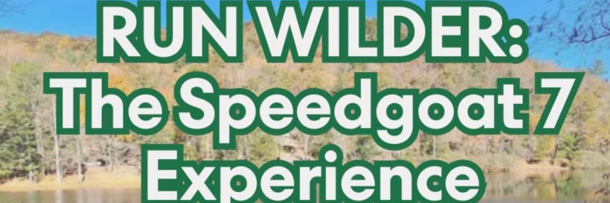 Run Wilder The Speedgoat 7 Experience