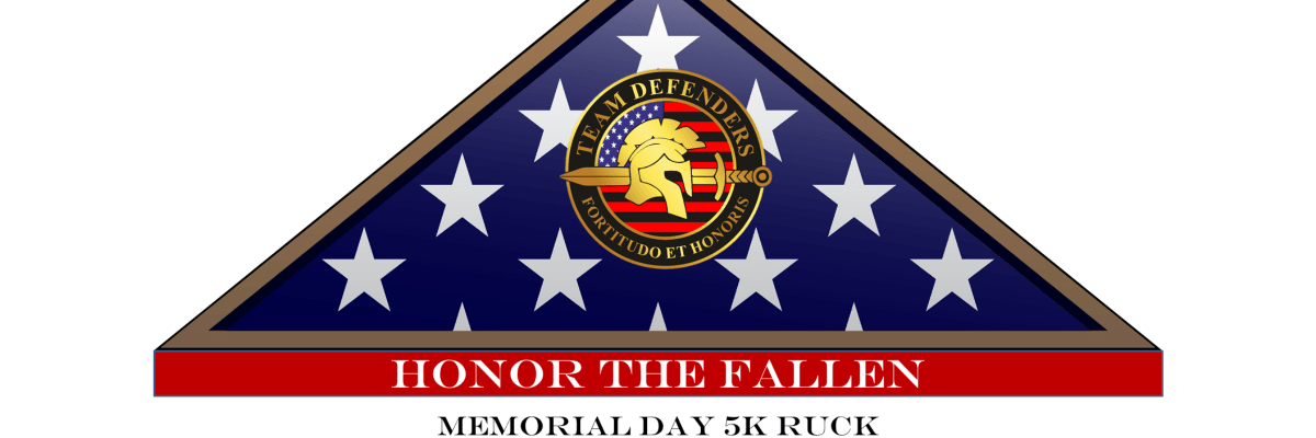 Honor The Fallen Memorial Day Ruck