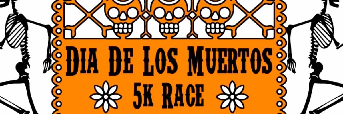 Día De Los Muertos 5k Race