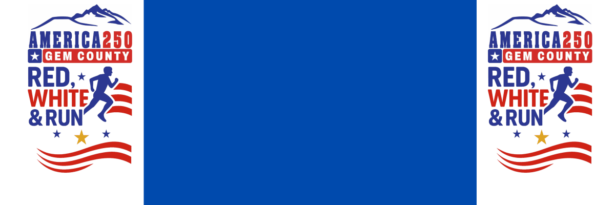America250 Gem County 5K & 1-Miler