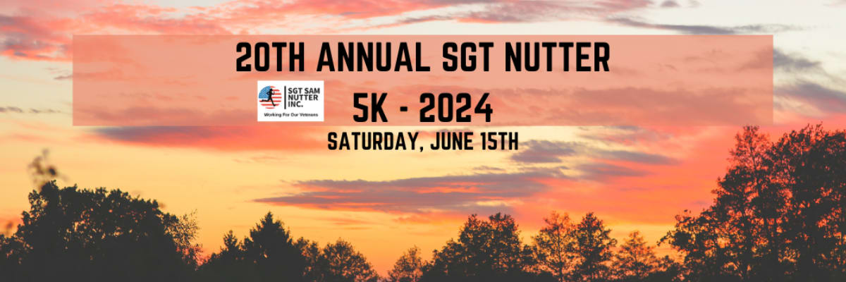 20th Annual SGT Nutter 5K - 2024