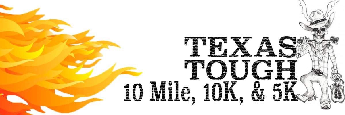 Texas Tough 5k, 10k & 10 Mile