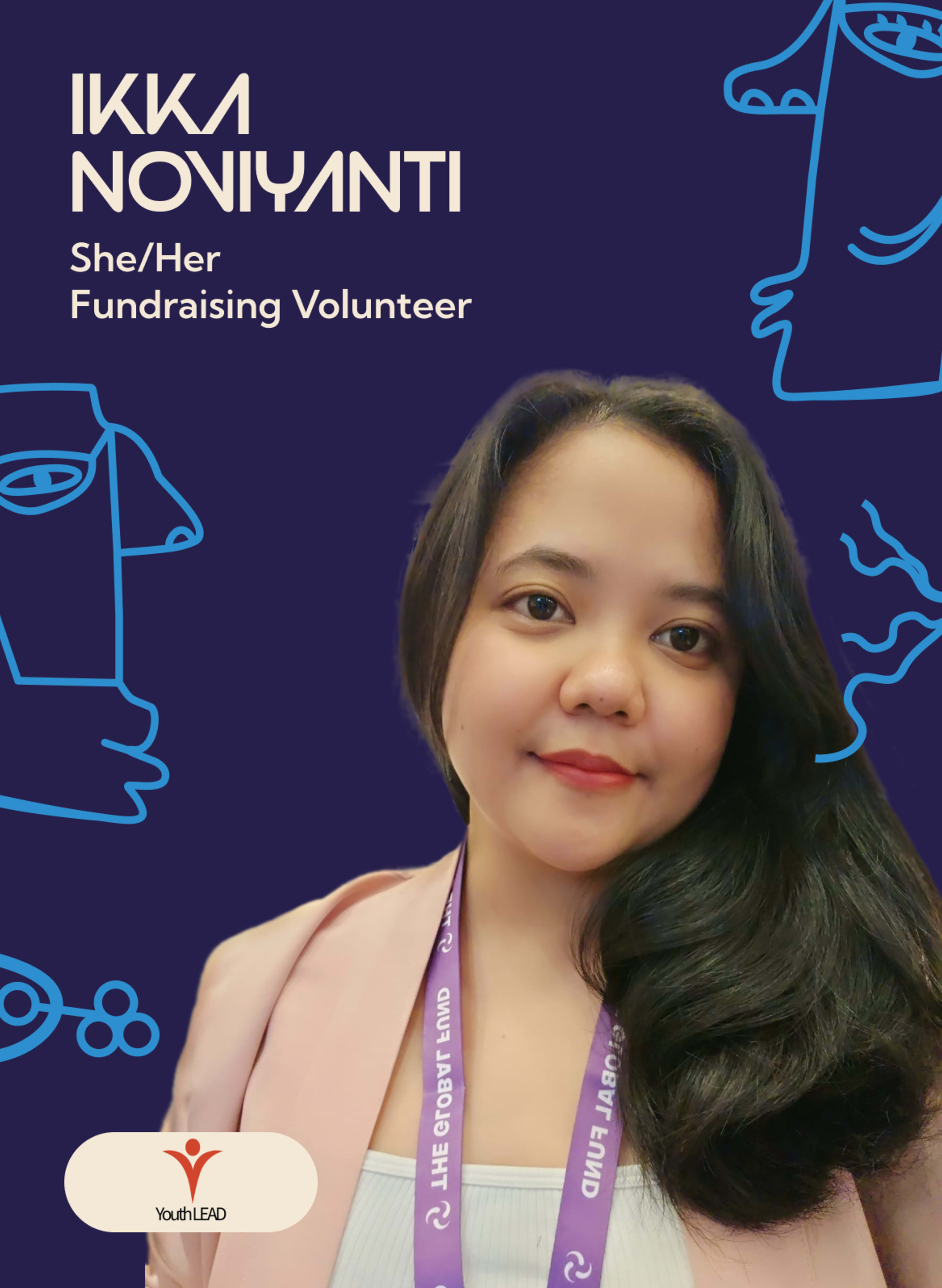 A picture of Ikka Noviyanti, A Fundraising Volunteer for the Munich Youth Force.