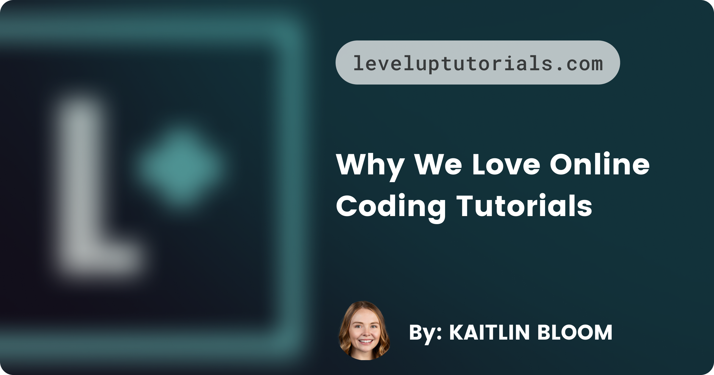 Why We Love Online Coding Tutorials