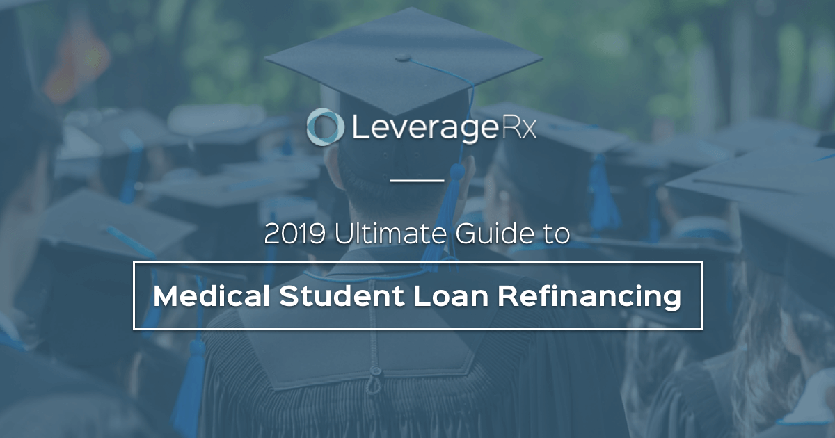 medical student loan refinancing