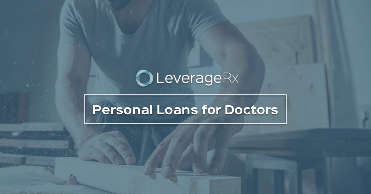 5 Best Personal Loan Companies For Doctors In 2021 Leveragerx