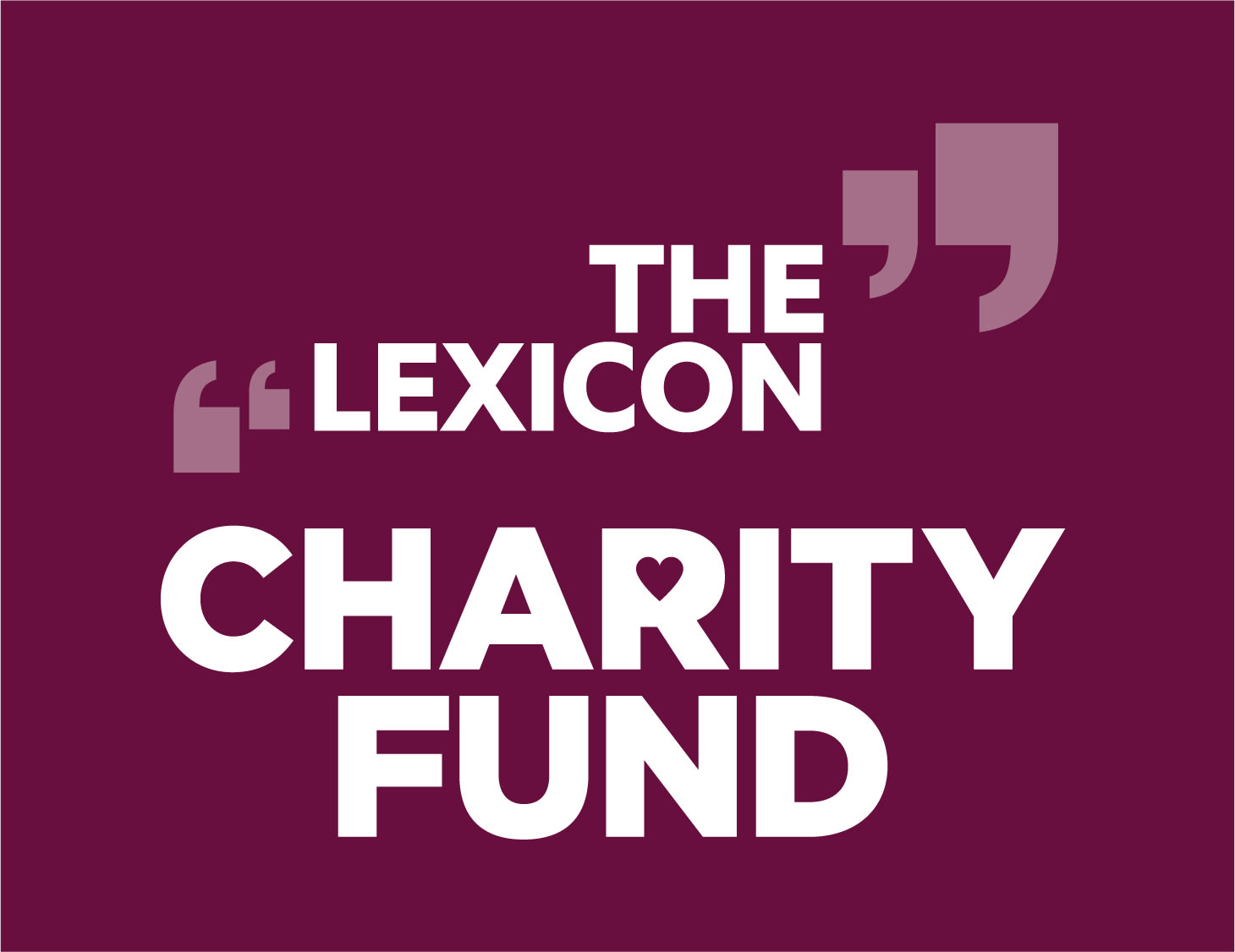 The Lexicon Charity Fund (BCF)