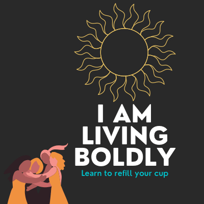 I Am Living Boldly