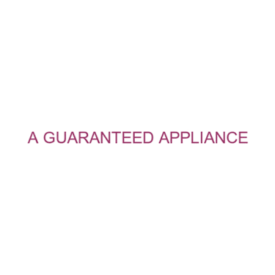 A Guaranteed Home Appliance Center
