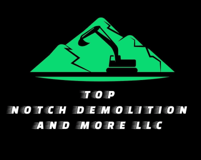Top Notch Demolition And More