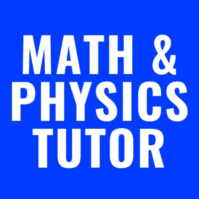 Math/Physics Tutor