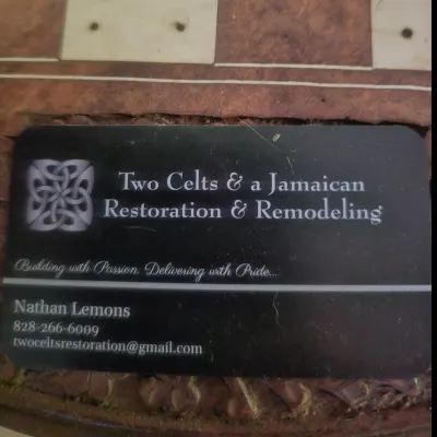 Two Celts & A Jamacian Restoration & Remodeling 