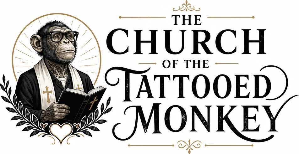 "The Church of the Tattooed Monkey"