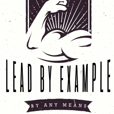 Lead By Example (Tutoring And Leadership)