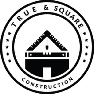 True & Square Construction