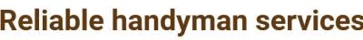 Dependable David Reliable Handyman Service