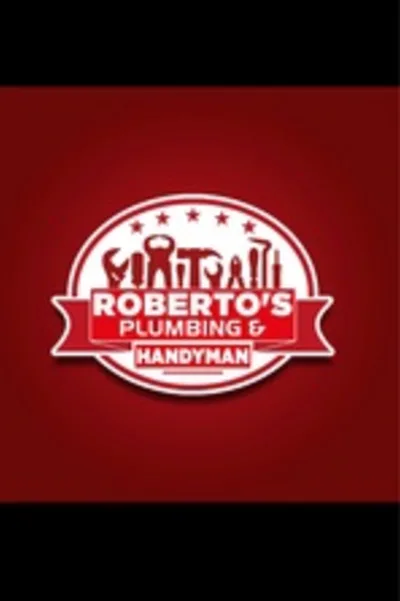 Roberto's Plumbing And Handyman-Unlicensed Contractor