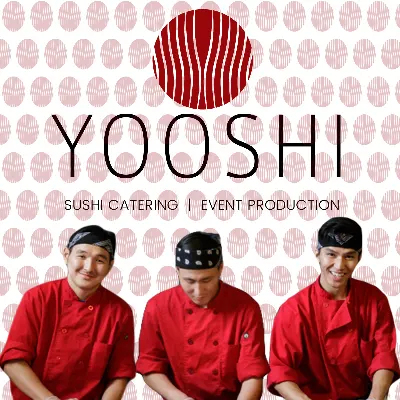 YOOSHI SUSHI CATERING & EVENT PRODUCTION