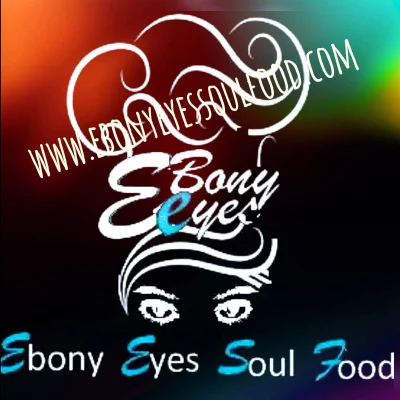 Ebony Eyes Soul Food