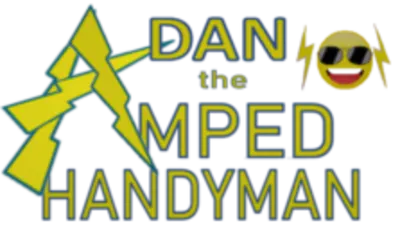 Dan The Amped Handyman