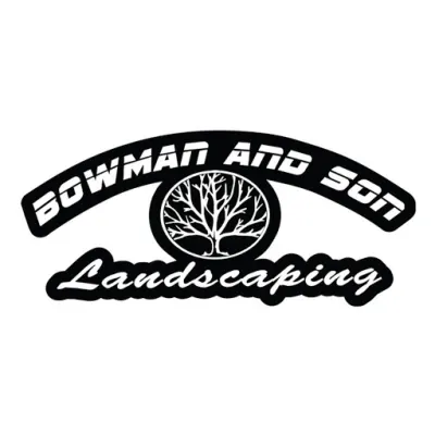 Bowman And Son Landscaping