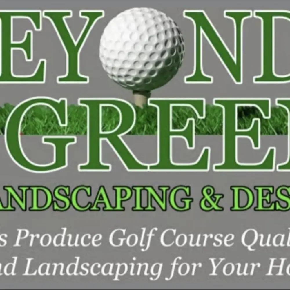 BEYOND THE GREEN LANDCSAPING