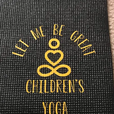 Let Me Be Great Children's Yoga