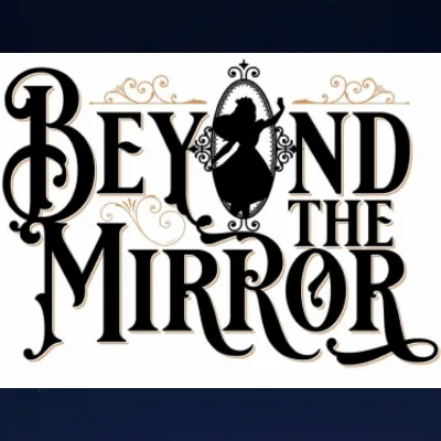 Beyond The Mirror