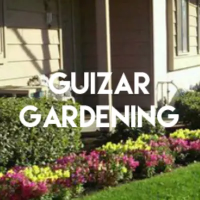 Guizar Gardening And More