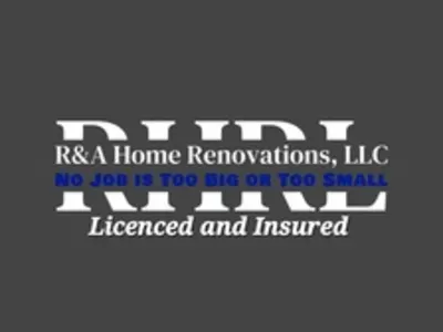 R&A Home Renovations, LLC