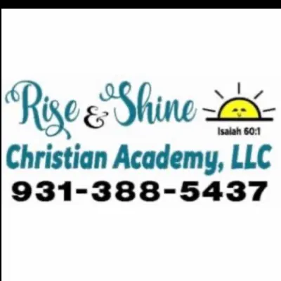 Rise & Shine Christian Academy, LLC