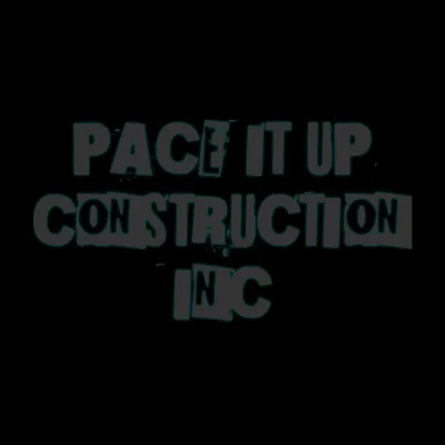 Pace It Up Construction Inc