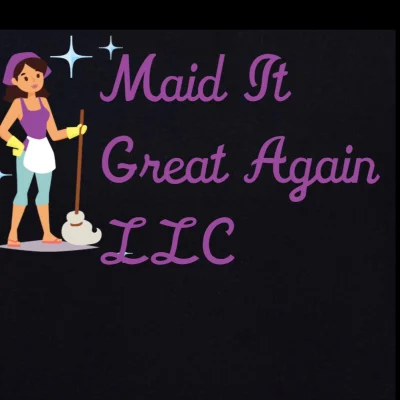 Maid It Great Again, LLC