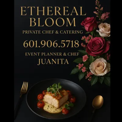 ETHEREAL BLOOM PRVATE CHEF SERVICES