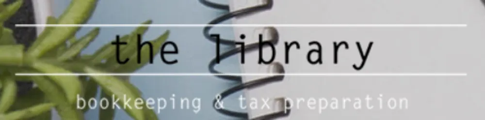 Library Bookkeeping & Tax Prep