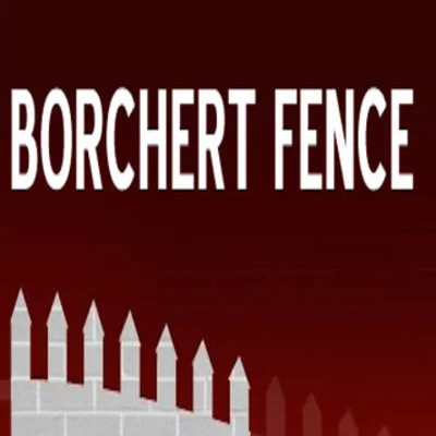 Borchert Fence Co Inc