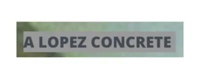 A Lopez Concrete