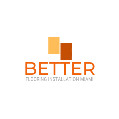 Better Flooring Installation Miami