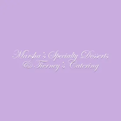 Marsha's Specialty Desserts & Tierney's Catering