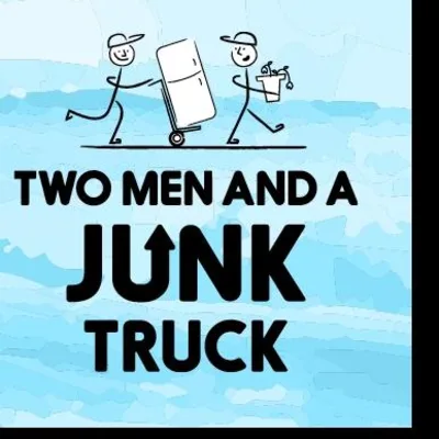 Two Men And A Junk Truck