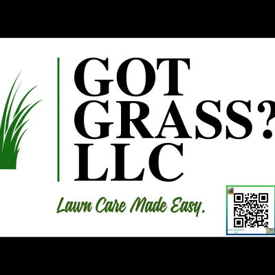 GOT GRASS? LLC