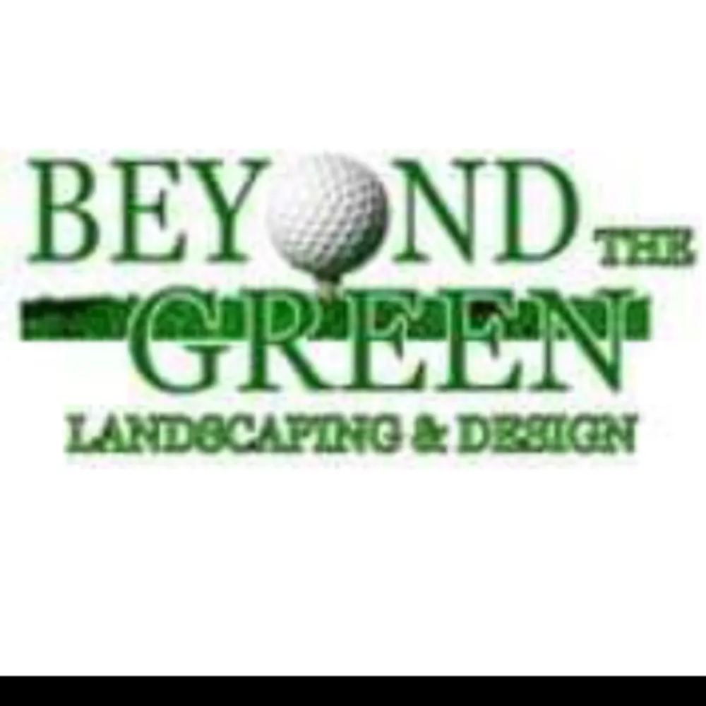 BEYOND THE GREEN LANDSCAPING AND DESIGN