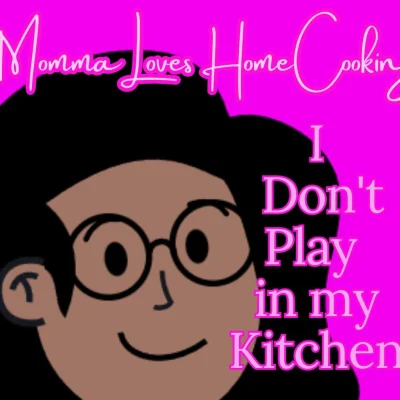Momma Loves Home Cooking 