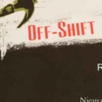 Off-Shift
