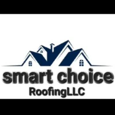 Smart Choice Roofing LLC