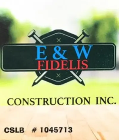 E & W Fidelis Construction, Inc.